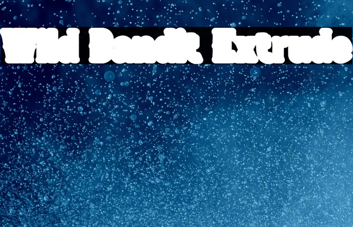 Wild Bandit Extrude Example 3