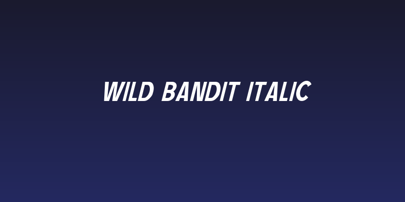 Wild Bandit Italic Social Header
