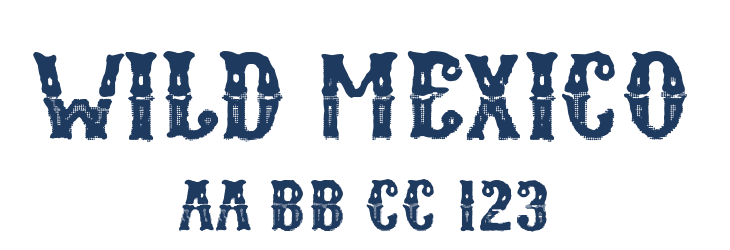 Wild Mexico Font Preview