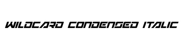 Wildcard Condensed Italic Font