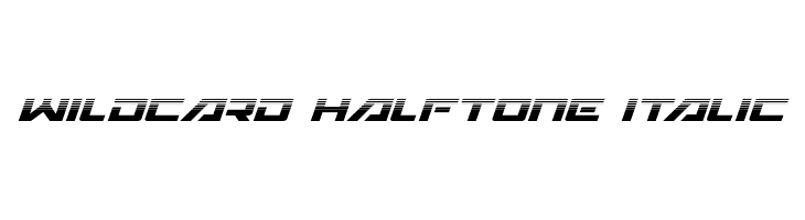 Wildcard Halftone Italic  नि: शुल्क फ़ॉन्ट्स डाउनलोड