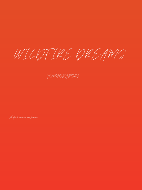 Wildfire Dreams Poster