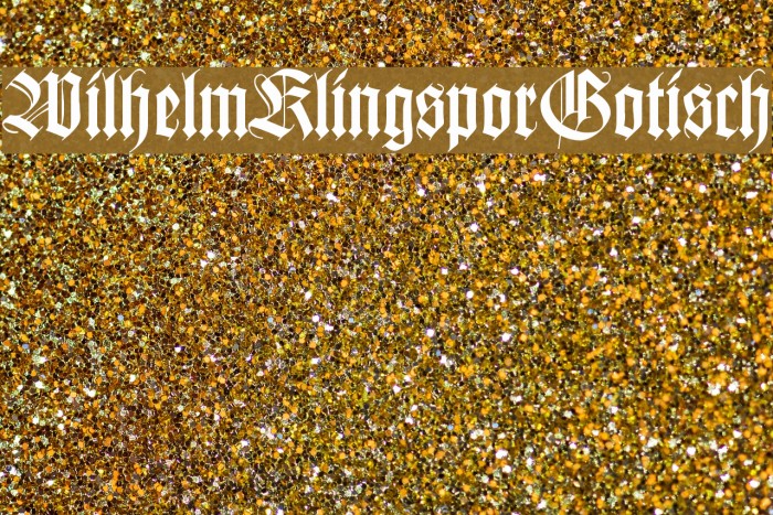 WilhelmKlingsporGotisch Font examples