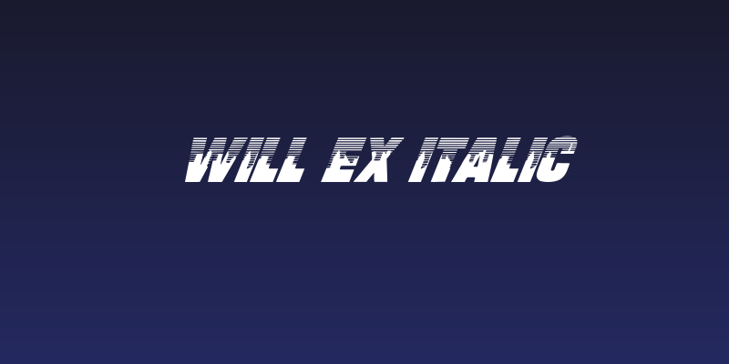Will Ex Italic Social Header