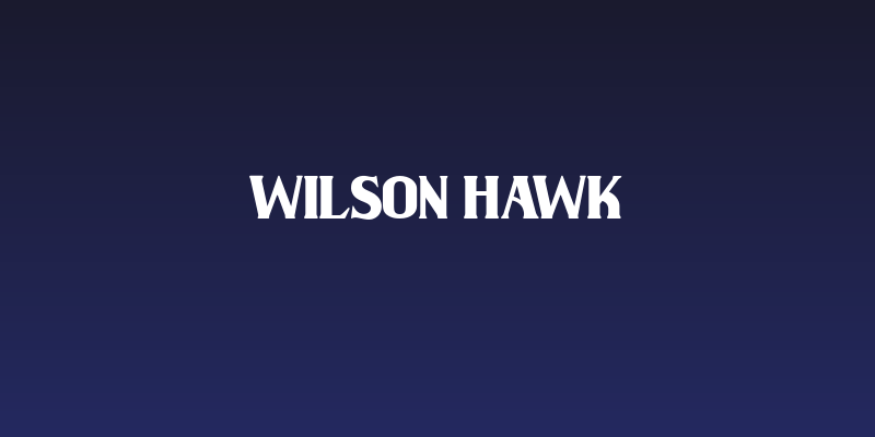 Wilson hawk Social Header
