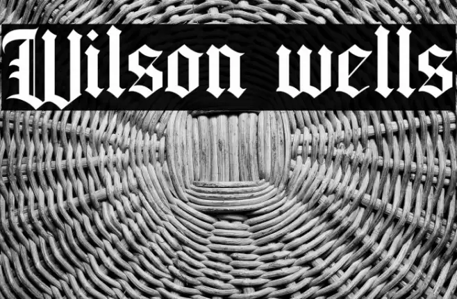 Wilson wells Font examples