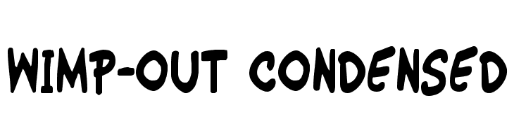 Wimp-Out Condensed  フリーフォントのダウンロード