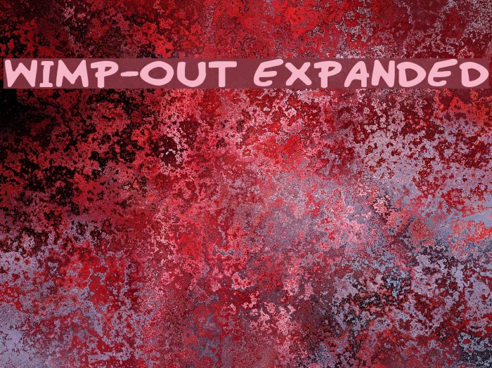 Wimp-Out Expanded Schriftart examples