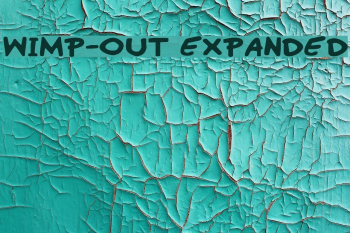 Wimp-Out Expanded Schriftart examples