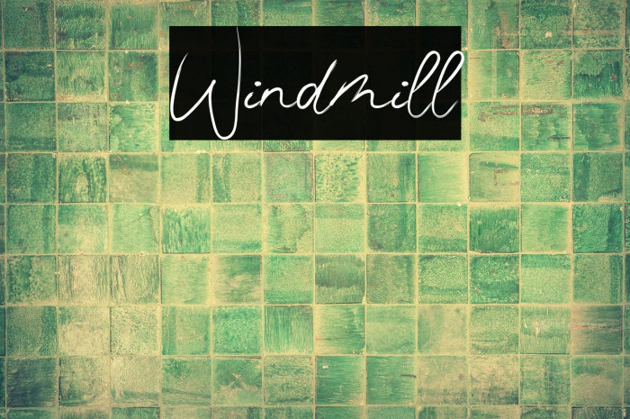 Windmill Fonte examples