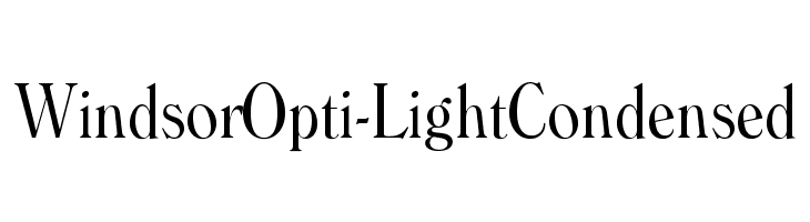 WindsorOpti-LightCondensed Font