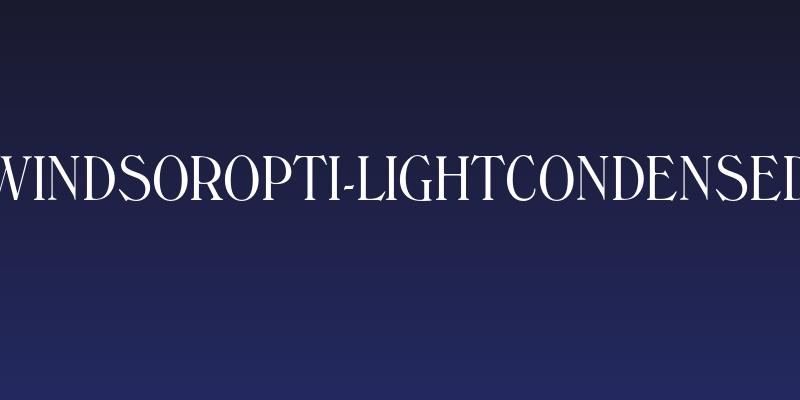 WindsorOpti-LightCondensed Social Header