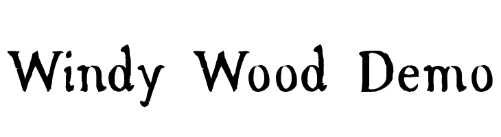 Windy Wood Demo Font