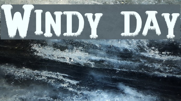 Windy day Font examples