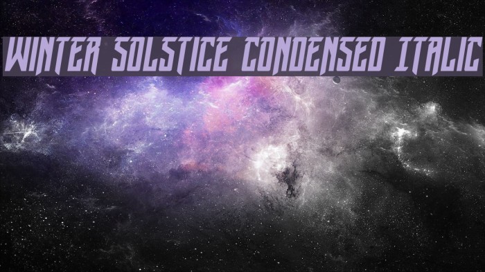 Winter Solstice Condensed Italic Font examples
