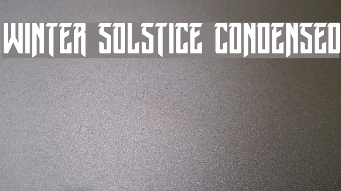 Winter Solstice Condensed Font examples