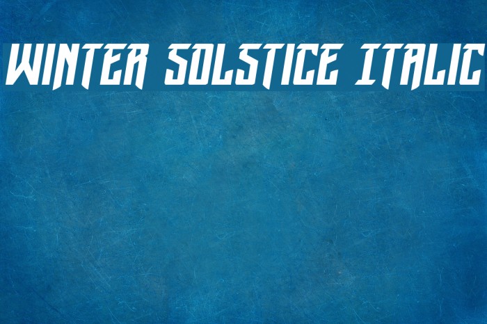 Winter Solstice Italic फ़ॉन्ट examples