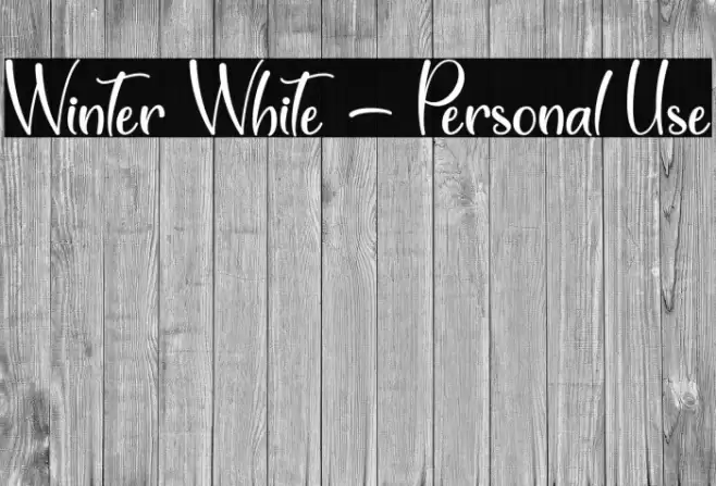 Winter White - Personal Use Font examples