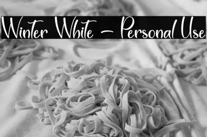 Winter White - Personal Use Font examples