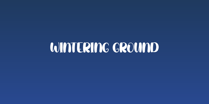 Wintering Ground Social Header