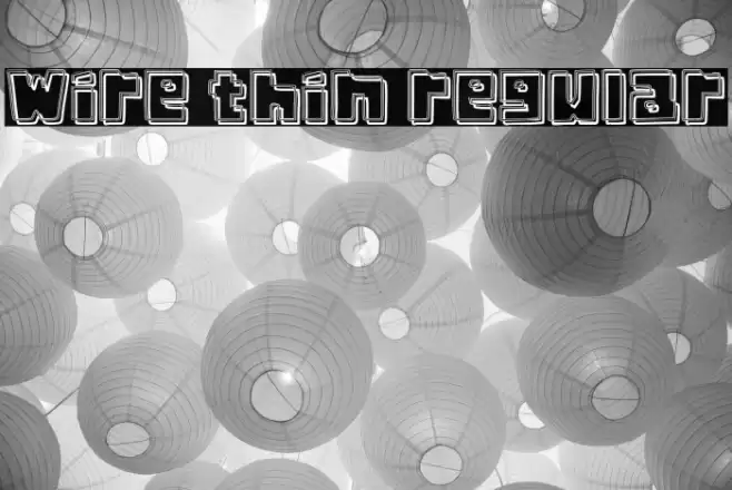 Wire Thin Regular Font examples