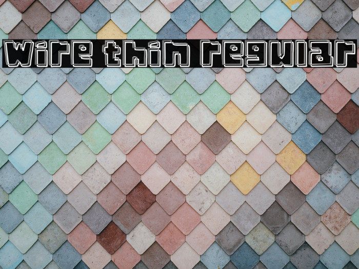 Wire Thin Regular Example 2