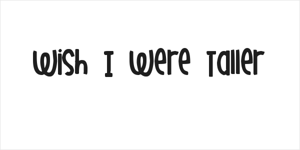 Wish I Were Taller Logo