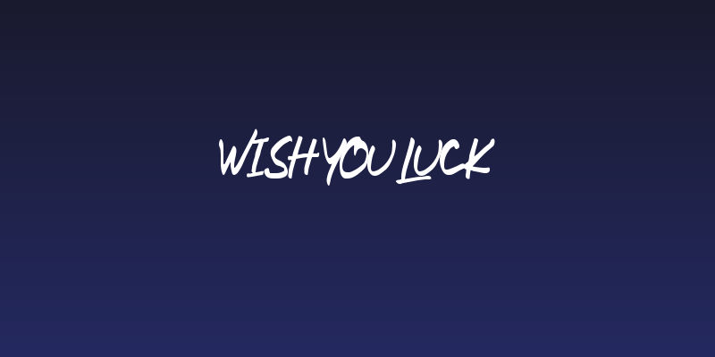 Wish You Luck Social Header