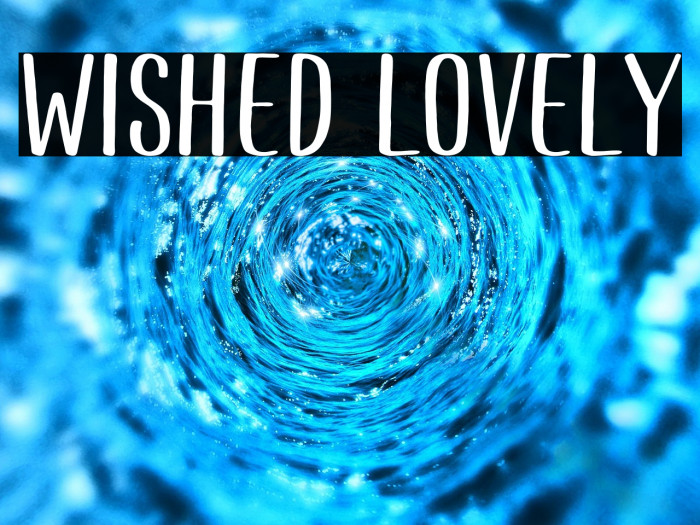 Wished Lovely Example 1