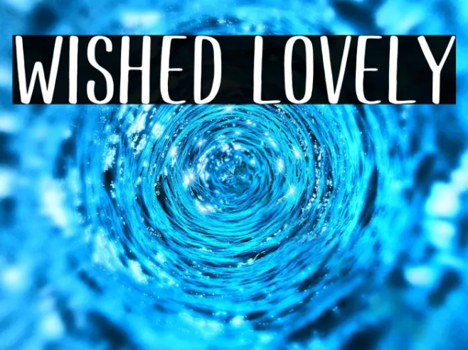 Wished Lovely Example 1