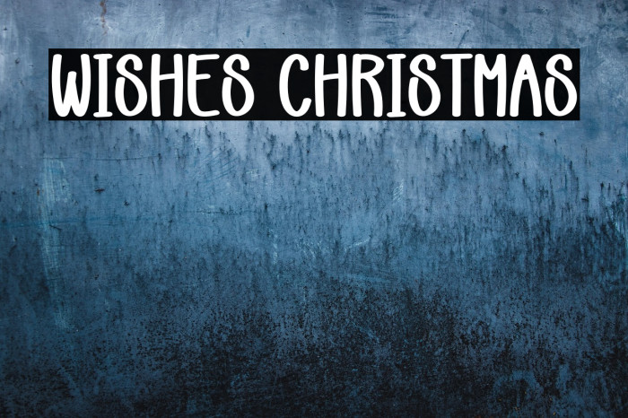 Wishes Christmas Fonte examples
