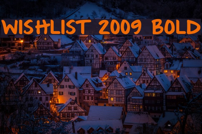Wishlist 2009 Bold Font examples