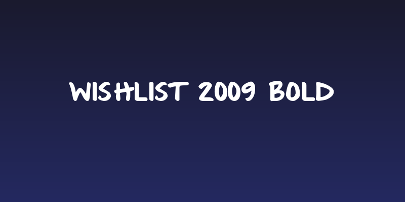 Wishlist 2009 Bold Social Header
