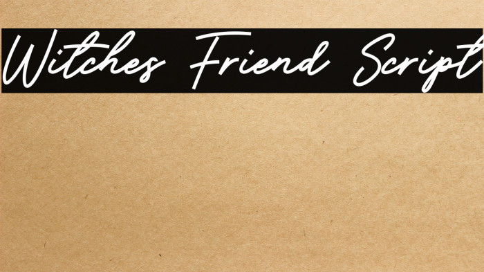 Witches Friend Script Example 1