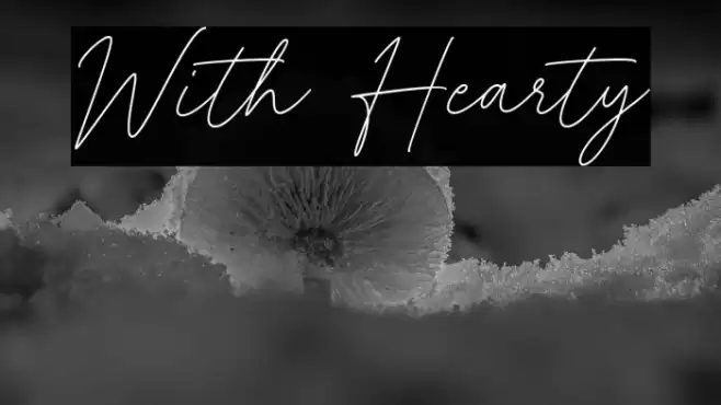 With Hearty Font examples