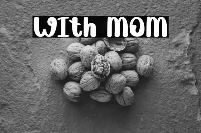 With Mom Font examples
