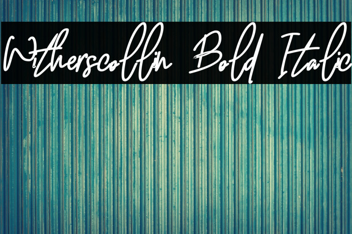 Witherscollin Bold Italic Example 3