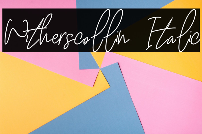 Witherscollin Italic Example 1