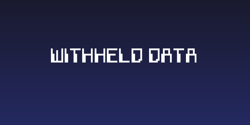 Withheld Data Social Header