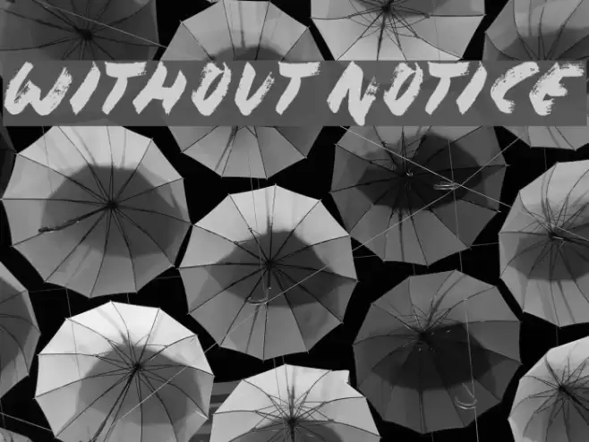 Without Notice Font examples