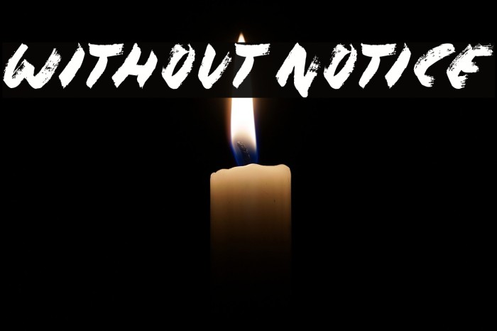 Without Notice Font examples