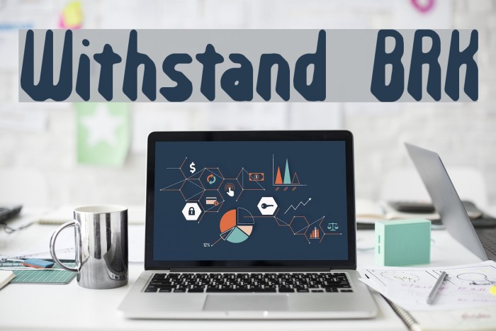 Withstand BRK Font examples