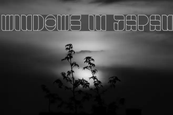 windows in japan Font examples