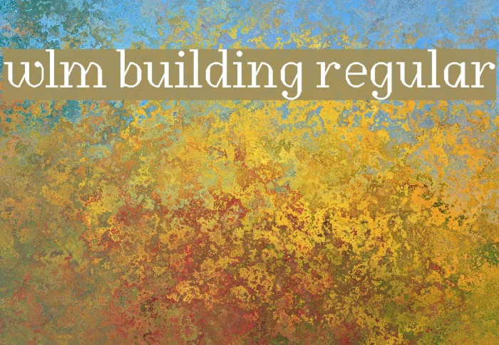 WLM Building Regular Font examples