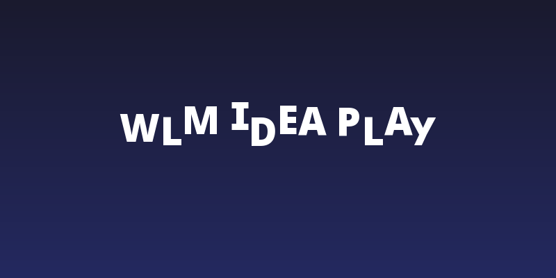 WLM Idea Play Social Header