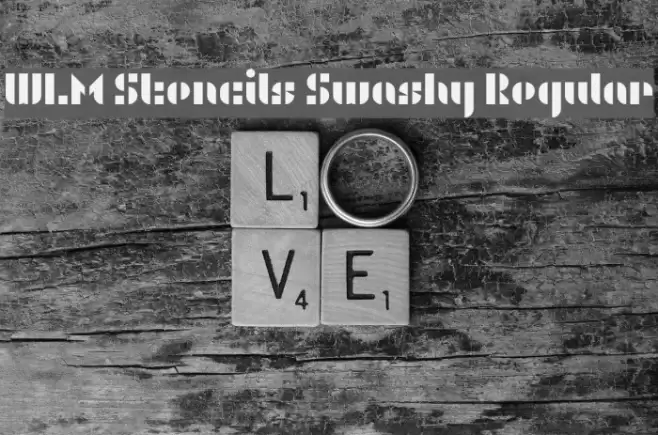 WLM Stencils Swashy Regular Font examples