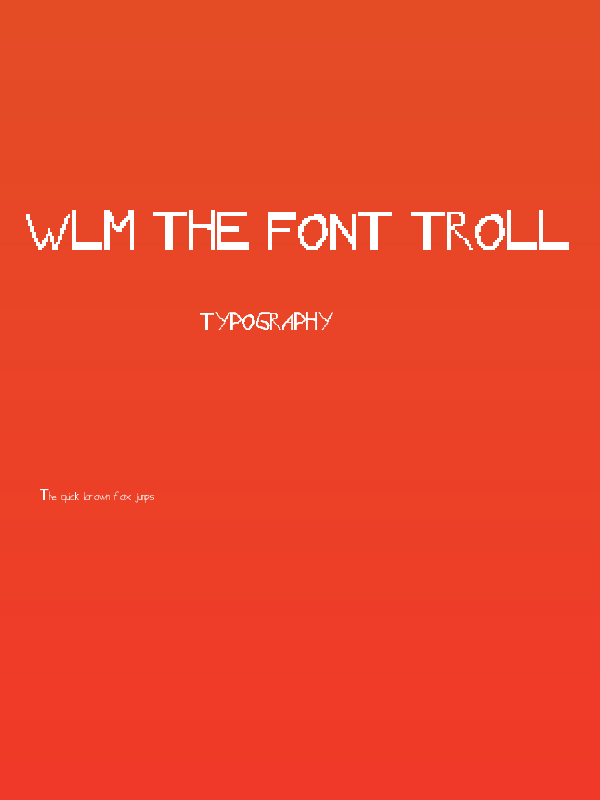 WLM The Font Troll Poster