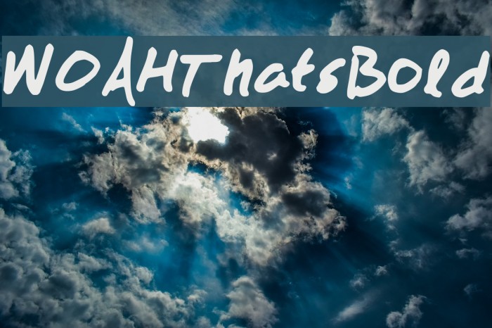WOAHThatsBold Font examples