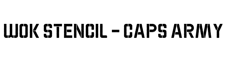 WOK STENCIL - CAPS ARMY  Free Fonts Download