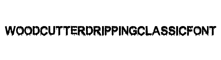 WOODCUTTER DRIPPING CLASSIC FONT  フリーフォントのダウンロード